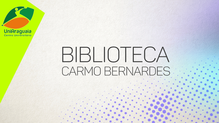 Faculdade Araguaia - Biblioteca Carmo Bernardes